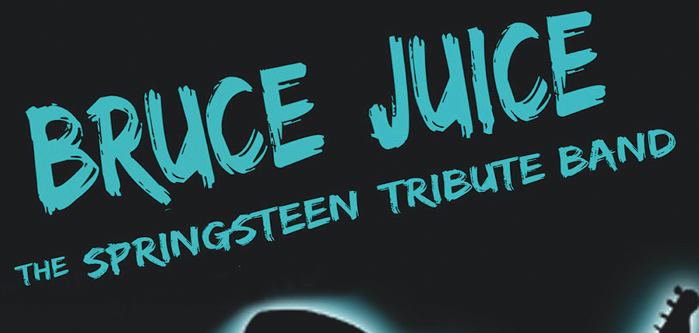 Bruce Juice - The Springsteen tribute band